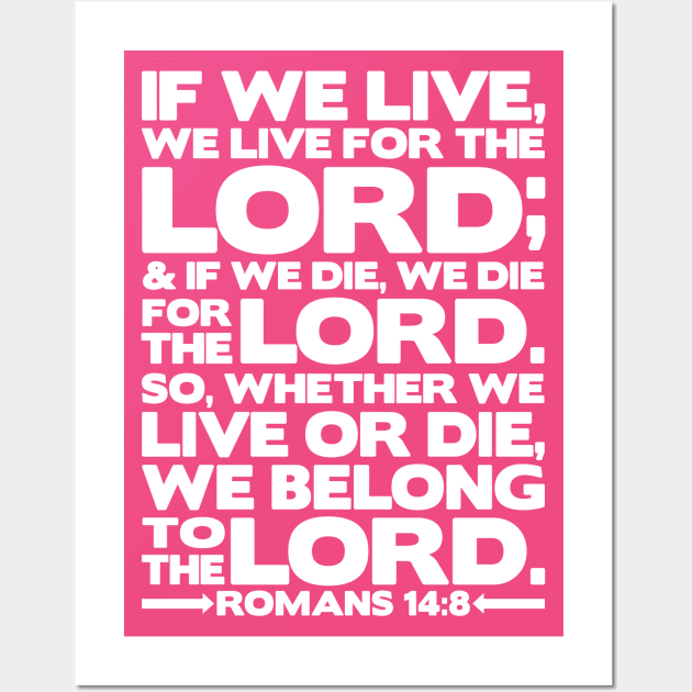 Romans 14:8 We Belong to the Lord Wall Art by Plushism